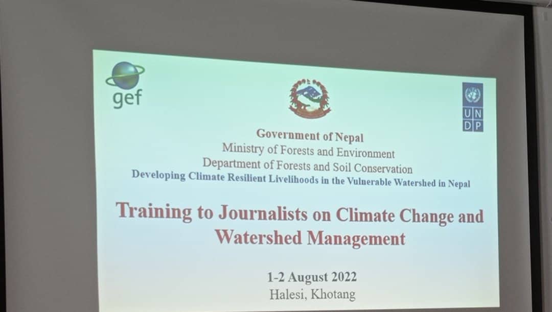 पत्रकारका लागि जलवायू परिवर्तन र जलाधार व्यवस्थापन तालिम